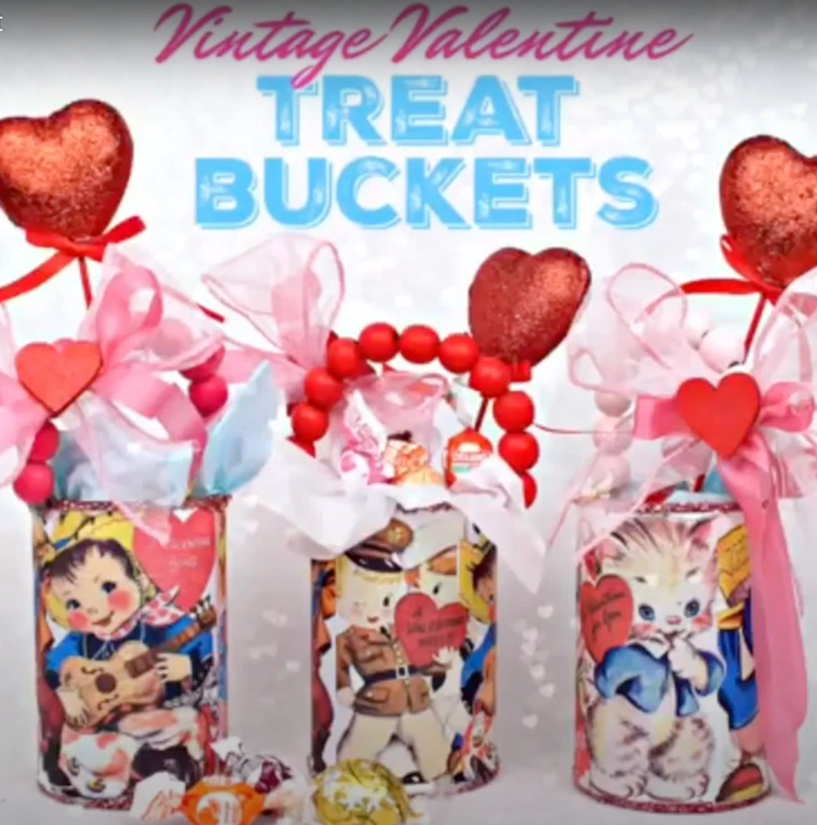 Vintage Valentine Treat Buckets